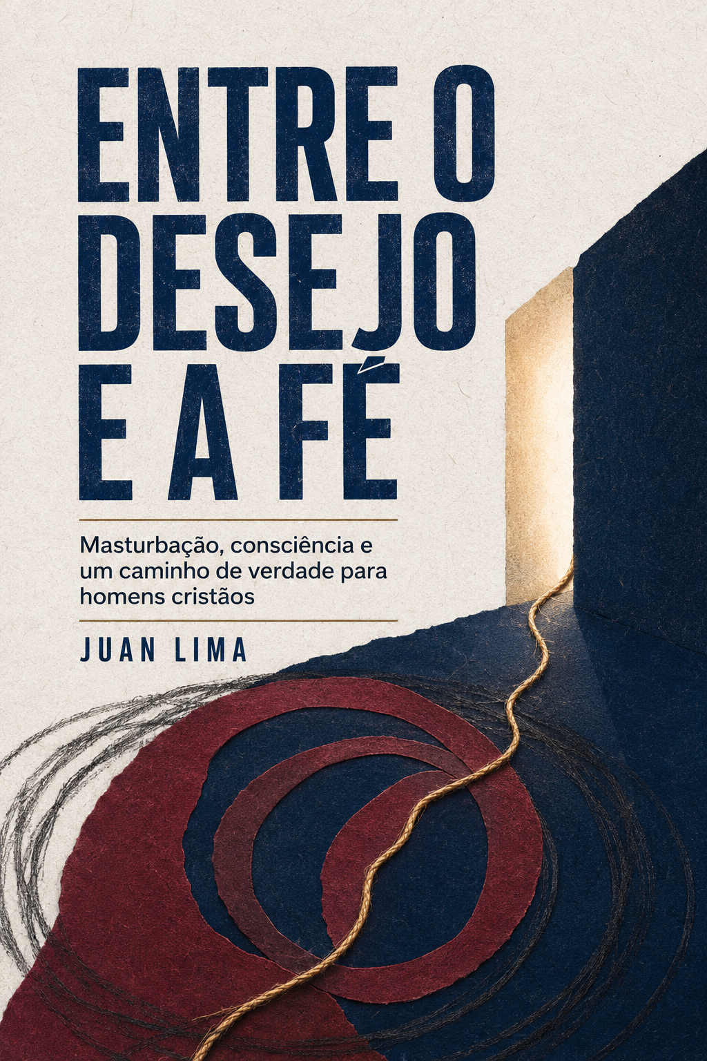 Capa de Entre o Desejo e a Fé